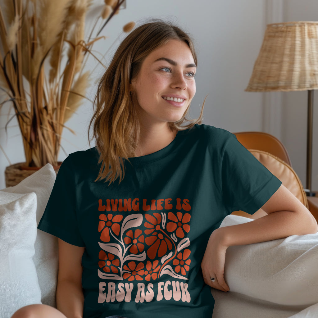 Life is Easy T-shirt